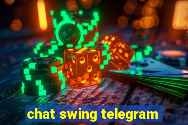 chat swing telegram